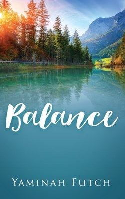 Balance by Futch, Yaminah
