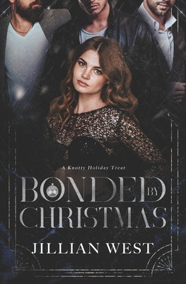 Bonded By Christmas by West, Jillian