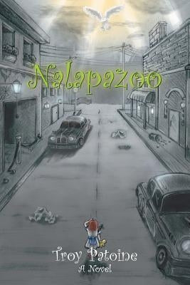 Nalapazoo by Patoine, Troy