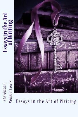 Essays in the Art of Writing by Sir Angels