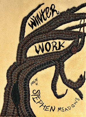 Winter Work by Meadows, Stephen