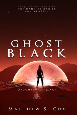Ghost Black by Cox, Matthew S.
