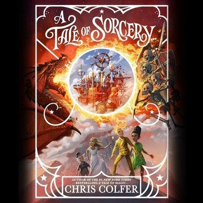 A Tale of Sorcery... Lib/E by Colfer, Chris