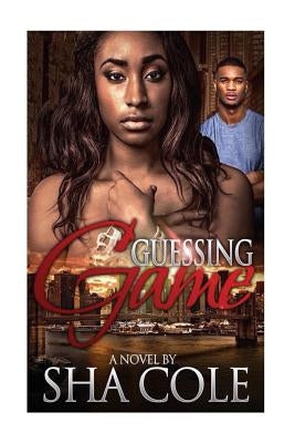 Guessing Game by Cole, Sha
