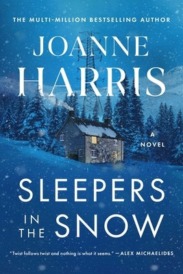 Sleepers in the Snow by Harris, Joanne