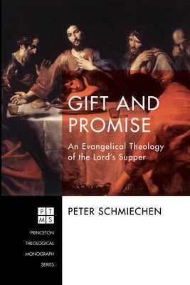 Gift and Promise by Schmiechen, Peter