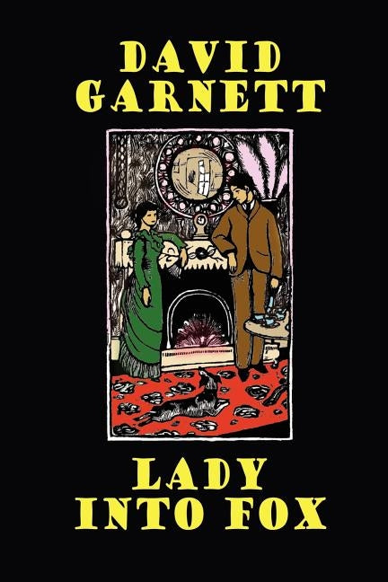 Lady Into Fox by Garnett, David