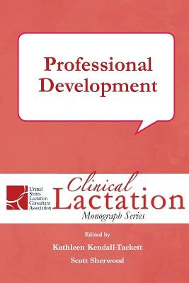 Professional Development by Kendall-Tackett, Kathleen