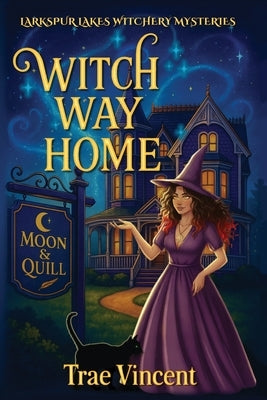 Witch Way Home by Vincent, Trae