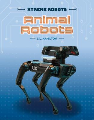 Animal Robots by Hamilton, S. L.