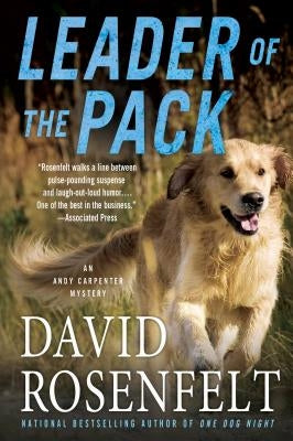 Leader of the Pack: An Andy Carpenter Mystery by Rosenfelt, David