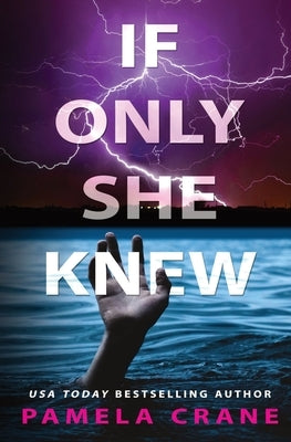 If Only She Knew by Crane, Pamela
