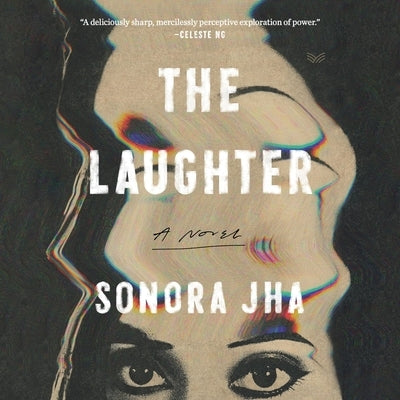 The Laughter by Jha, Sonora
