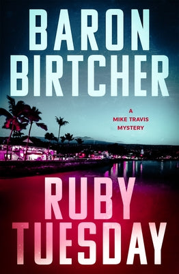 Ruby Tuesday: Volume 2 by Birtcher, Baron