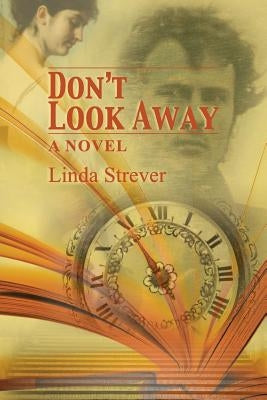 Don't Look Away by Strever, Linda