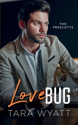 Love Bug by Wyatt, Tara
