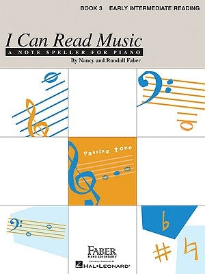 I Can Read Music, Book 3, Early Intermediate Reading by Faber, Nancy
