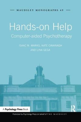 Hands-on Help: Computer-aided Psychotherapy by Marks, Isaac M.