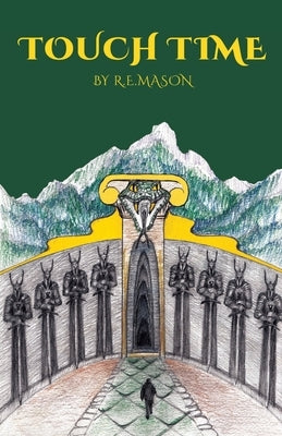 Touch Time by Mason, R. E.