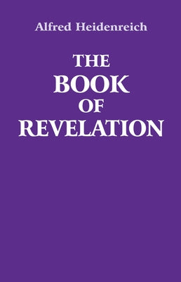 The Book of Revelation by Heidenreich, Alfred