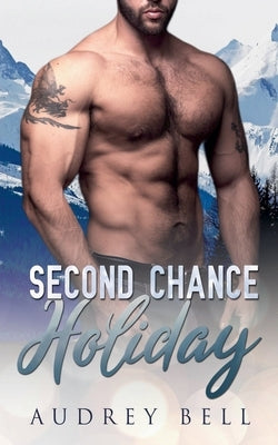 Second Chance Holiday by Bell, Audrey