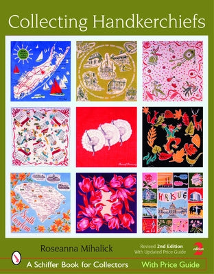 Collecting Handkerchiefs by Mihalick, Roseanna