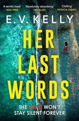 Her Last Words by Kelly, E. V.