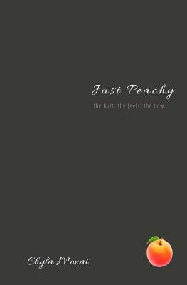 Just Peachy by Monai, Chyla