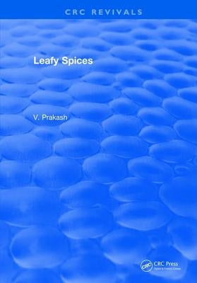 Spices: Leafy Spices by Prakash, V.