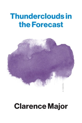 Thunderclouds in the Forecast by Major, Clarence