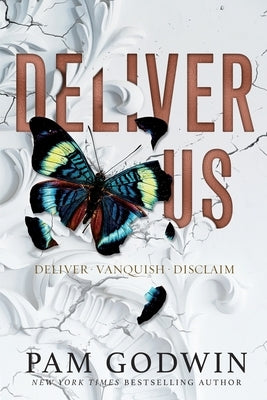 Deliver Us: Books 1-3 by Godwin, Pam