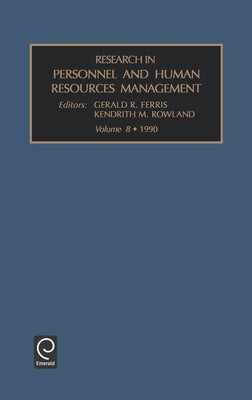 Research in Personnel and Human Resources Management by Rowland, Kendrith M.