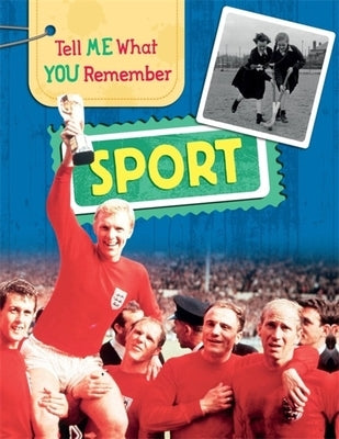 Tell Me What You Remember: Sport by Ridley, Sarah