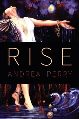 Rise by Perry, Andrea
