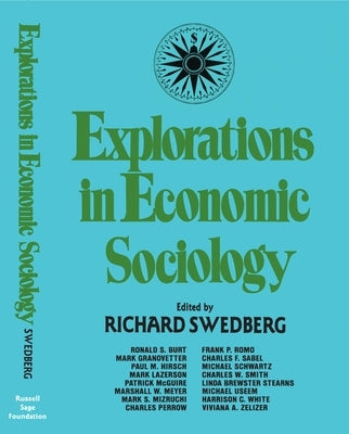 Explorations in Economic Sociology by Swedberg, Richard