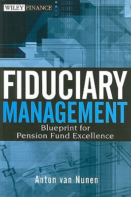 Fiduciary Management by Van Nunen, A.