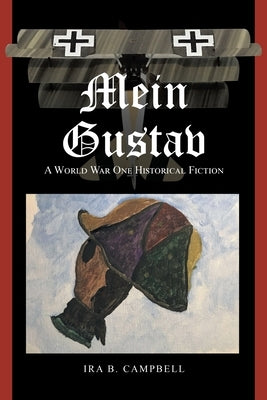 Mein Gustav by Campbell, Ira B.