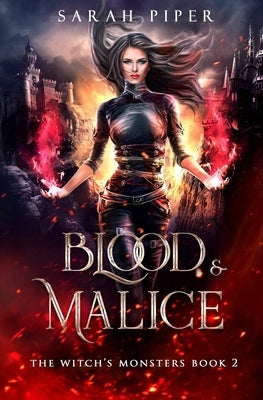 Blood and Malice by Piper, Sarah