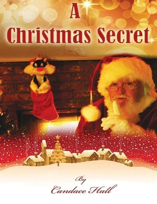A Christmas Secret by Hall, Candace