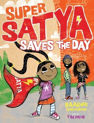 Super Satya Saves the Day by Mirchandani, Raakhee