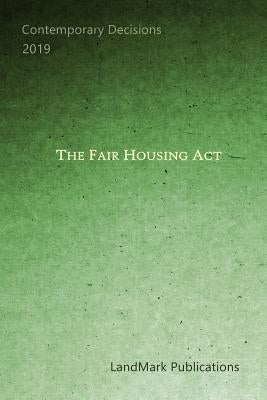 The Fair Housing Act by Publications, Landmark