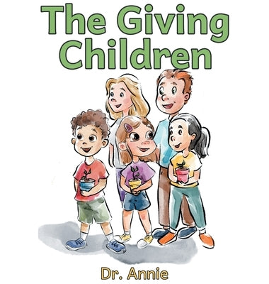 The Giving Children by Annie
