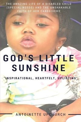 God's Little Sunshine by Upchurch, Antoinette