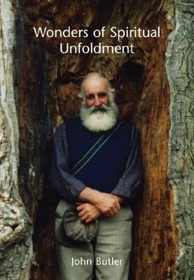 Wonders of Spiritual Unfoldment by Butler, John