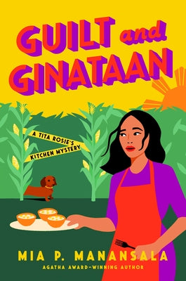 Guilt and Ginataan by Manansala, Mia P.
