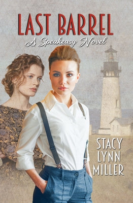 Last Barrel by Miller, Stacy Lynn