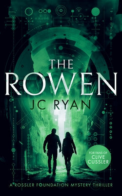The Rowen: A Thriller by Ryan, J. C.