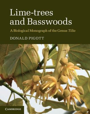 Lime-trees and Basswoods by Pigott, Donald