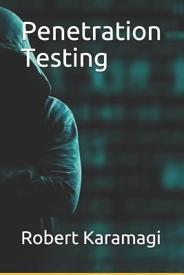 Penetration Testing by Karamagi, Robert