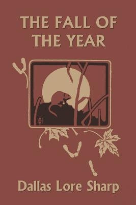 The Fall of the Year by Sharp, Dallas Lore